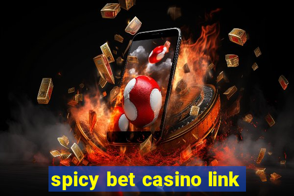 spicy bet casino link